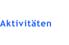 Aktivitäten